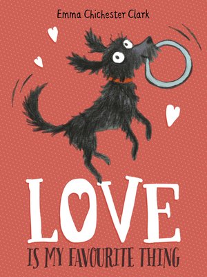 cover image of Love Is My Favourite Thing